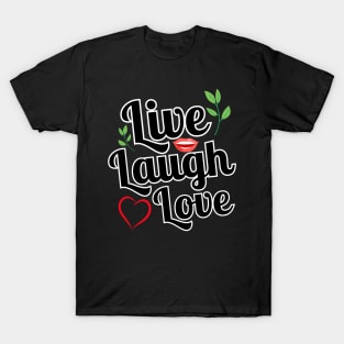 Joyful Mantra: Live, Laugh, Love T-Shirt